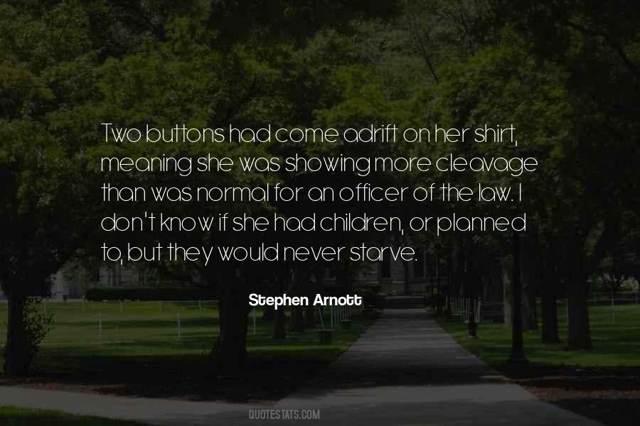 Stephen Arnott Quotes #159176