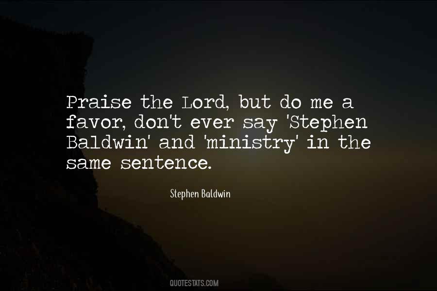 Stephen Baldwin Quotes #1122541