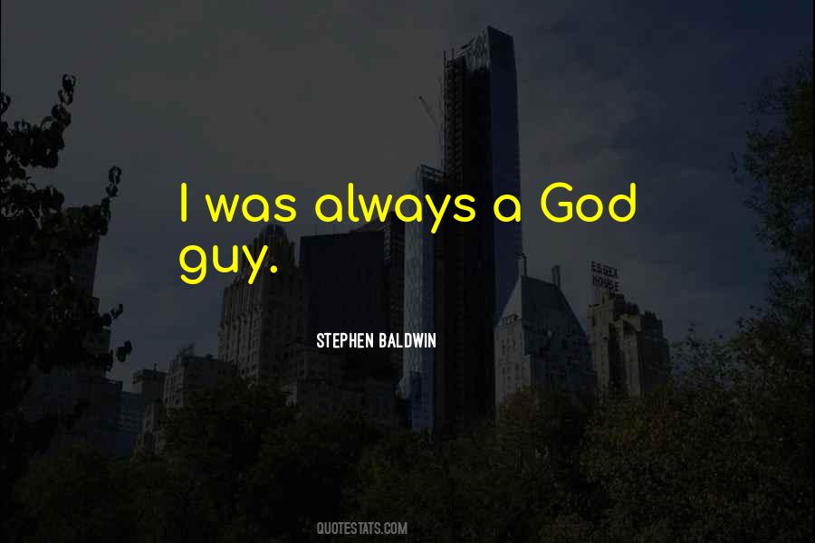 Stephen Baldwin Quotes #1154836