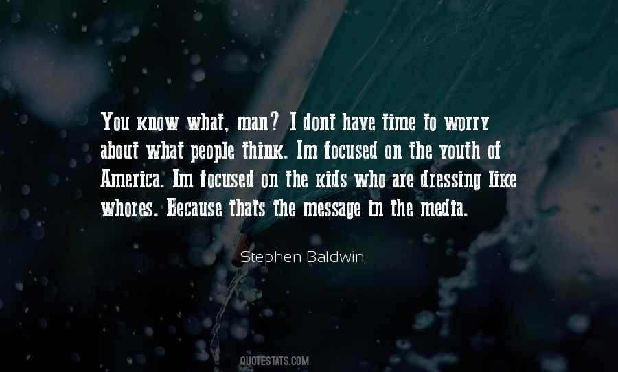 Stephen Baldwin Quotes #1569275