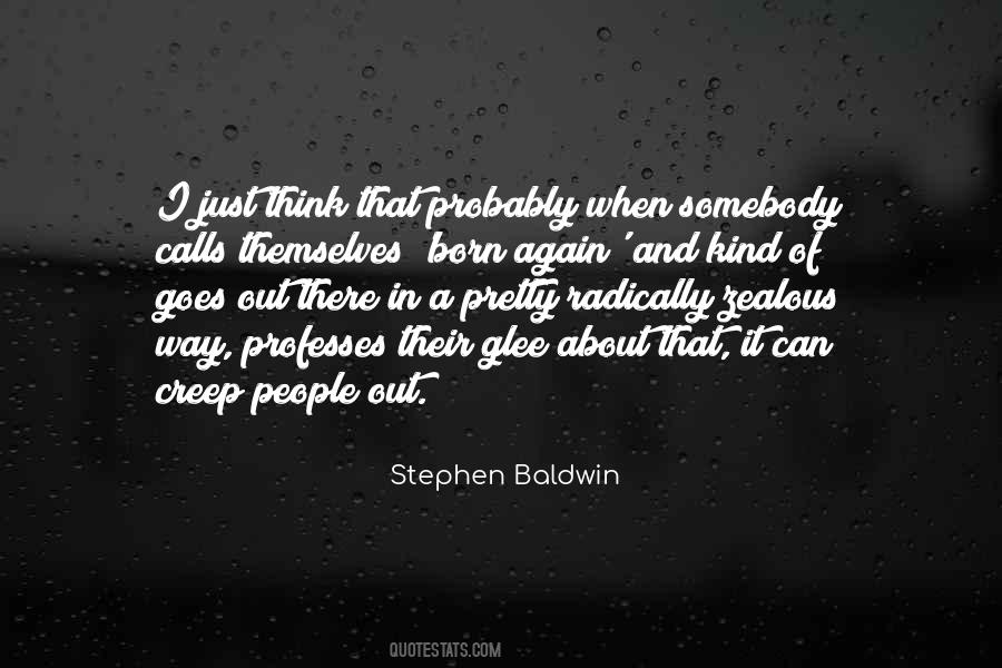 Stephen Baldwin Quotes #475511