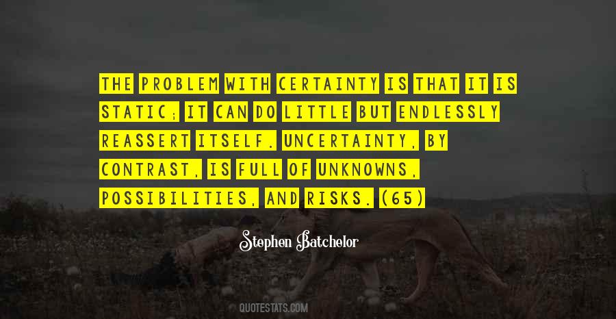 Stephen Batchelor Quotes #1026693