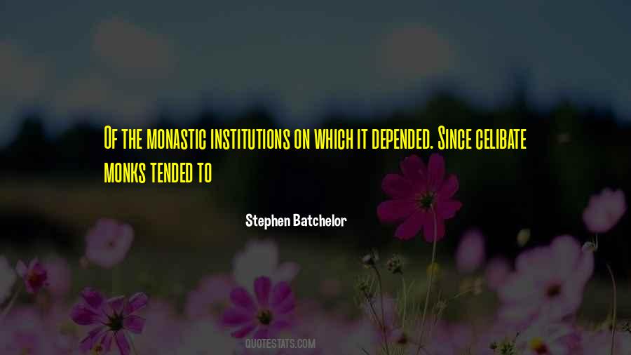 Stephen Batchelor Quotes #1393285