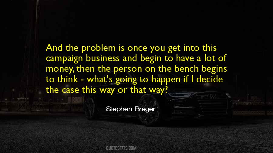 Stephen Breyer Quotes #152810