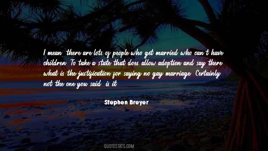 Stephen Breyer Quotes #1573959