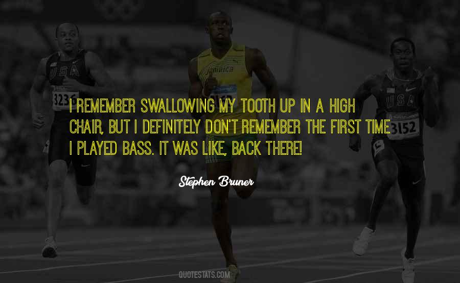 Stephen Bruner Quotes #1239482