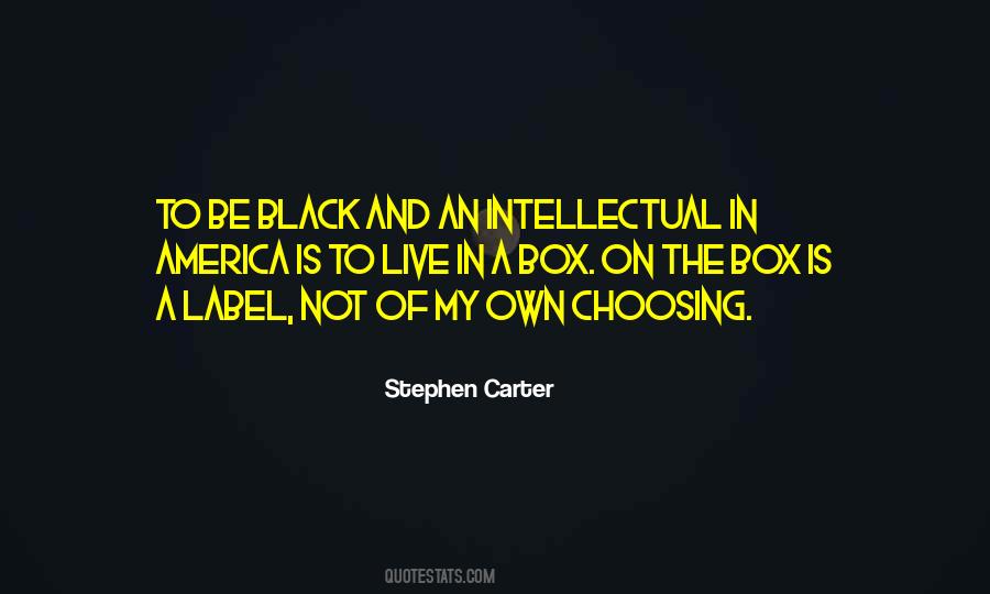 Stephen Carter Quotes #1259284