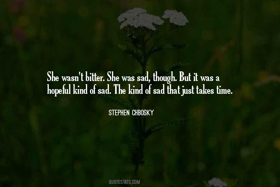 Stephen Chbosky Quotes #1128322