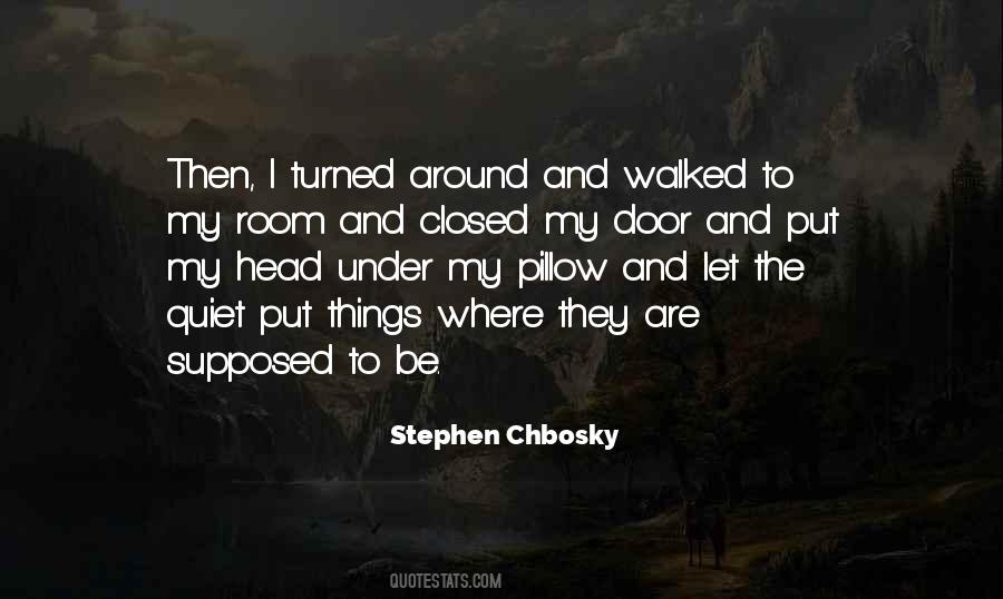 Stephen Chbosky Quotes #1269762