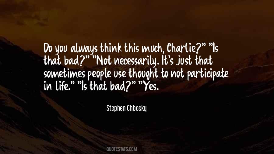 Stephen Chbosky Quotes #1501112