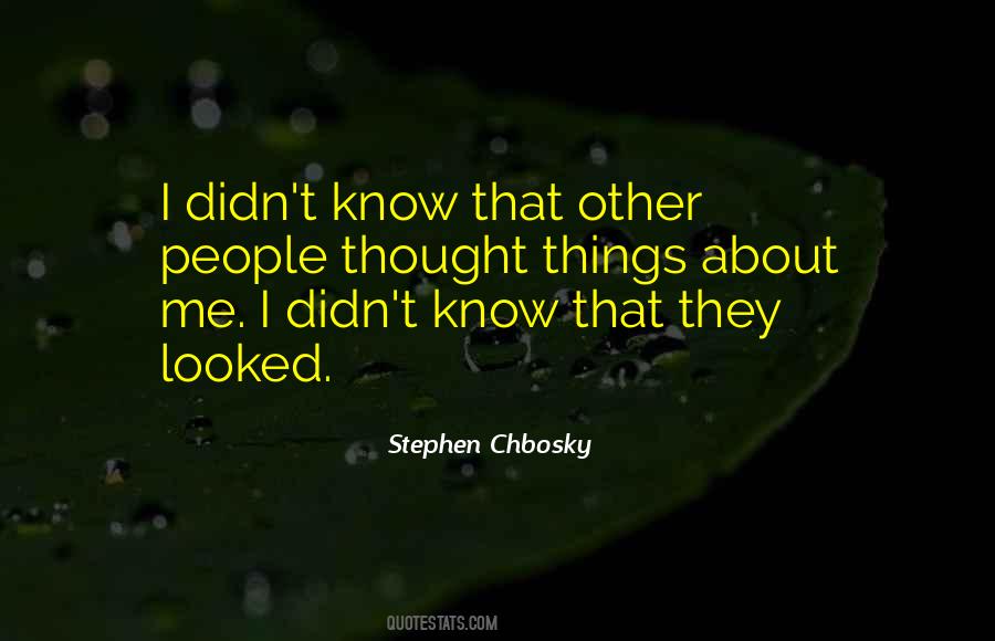 Stephen Chbosky Quotes #1801789