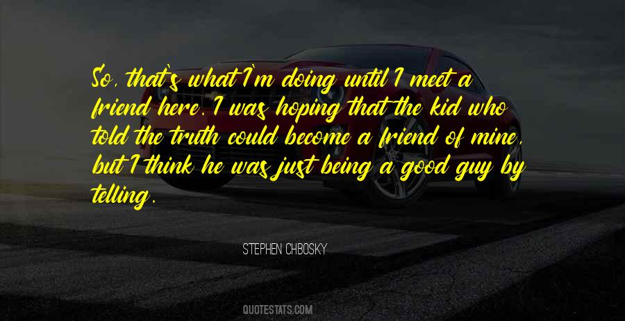 Stephen Chbosky Quotes #335577