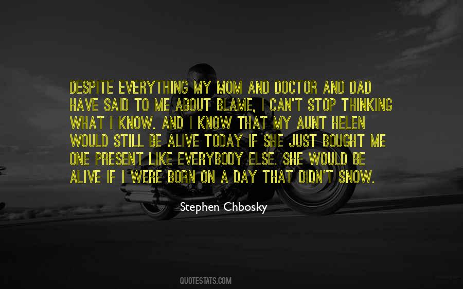 Stephen Chbosky Quotes #892085
