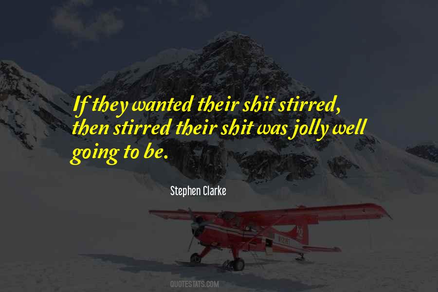 Stephen Clarke Quotes #1510024