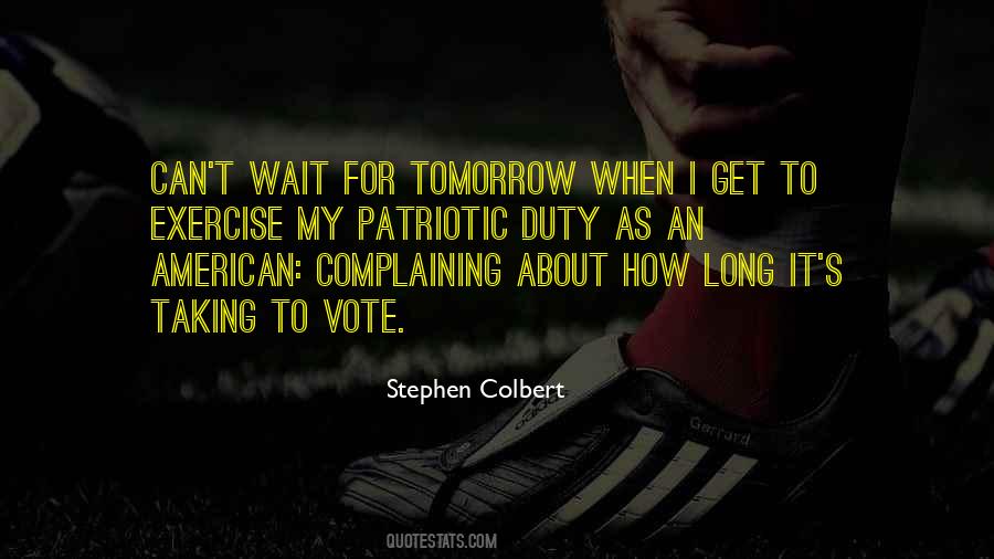 Stephen Colbert Quotes #1604950