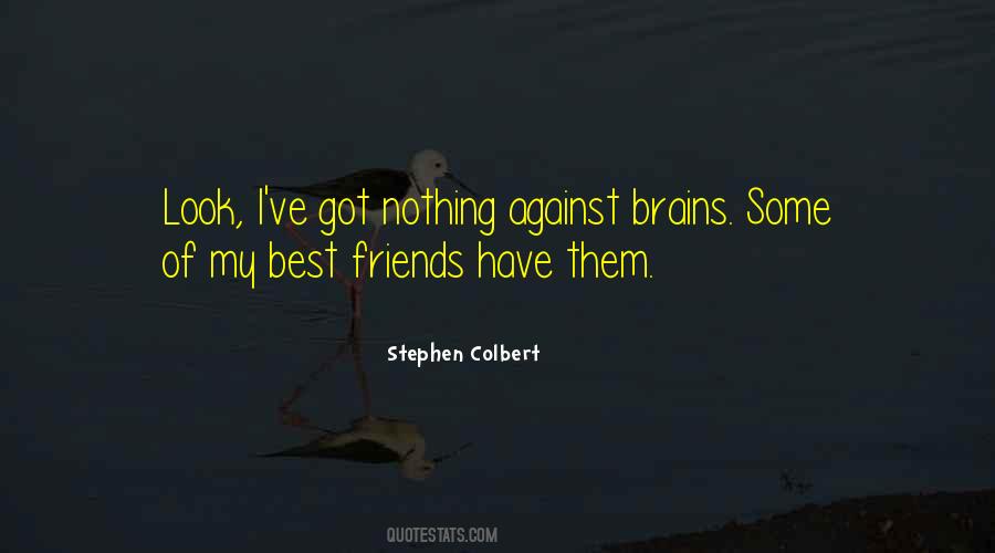 Stephen Colbert Quotes #649700