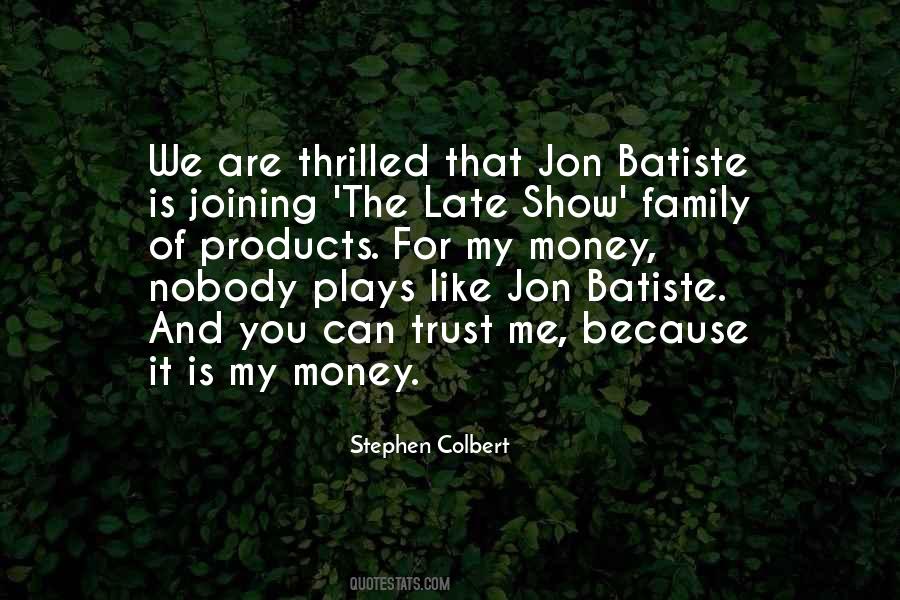 Stephen Colbert Quotes #807695