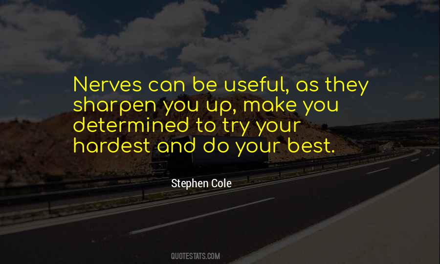 Stephen Cole Quotes #761267