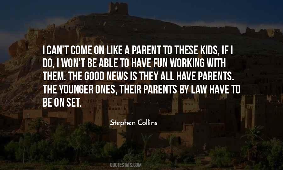 Stephen Collins Quotes #554417
