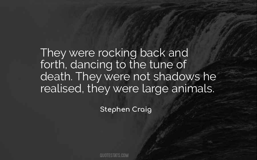 Stephen Craig Quotes #414551