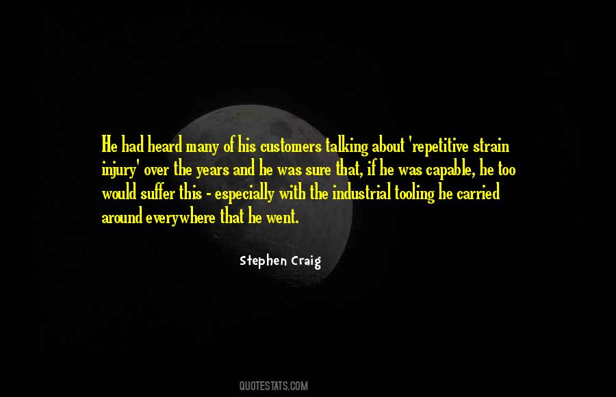 Stephen Craig Quotes #451244