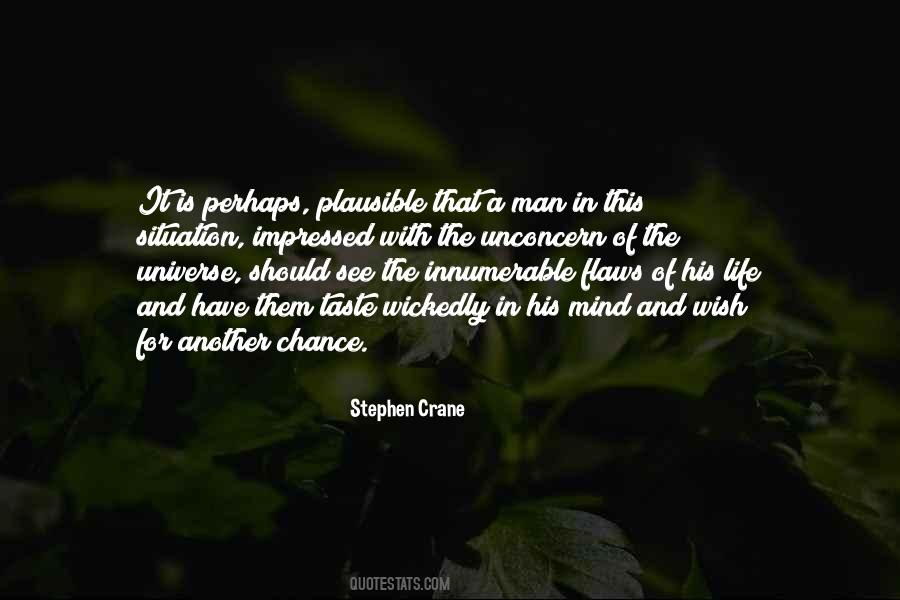 Stephen Crane Quotes #1029088