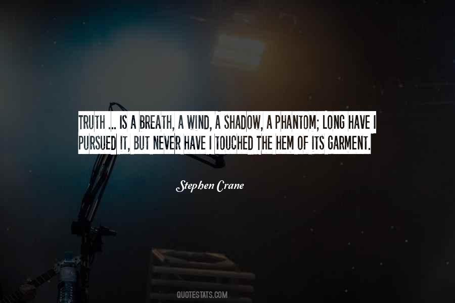 Stephen Crane Quotes #1462636