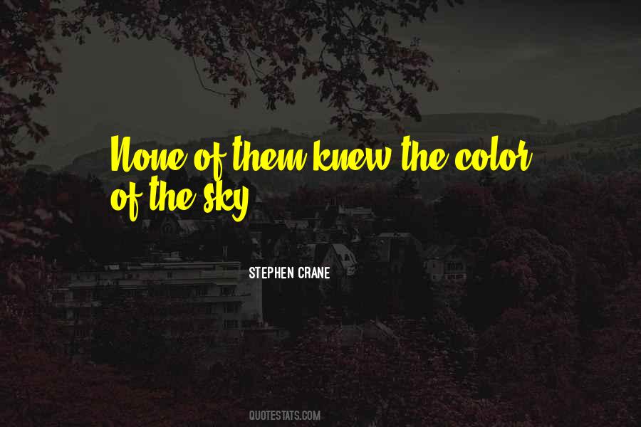 Stephen Crane Quotes #159219