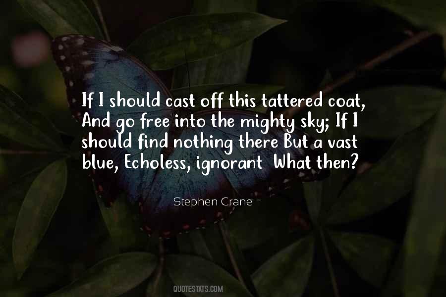 Stephen Crane Quotes #1622172