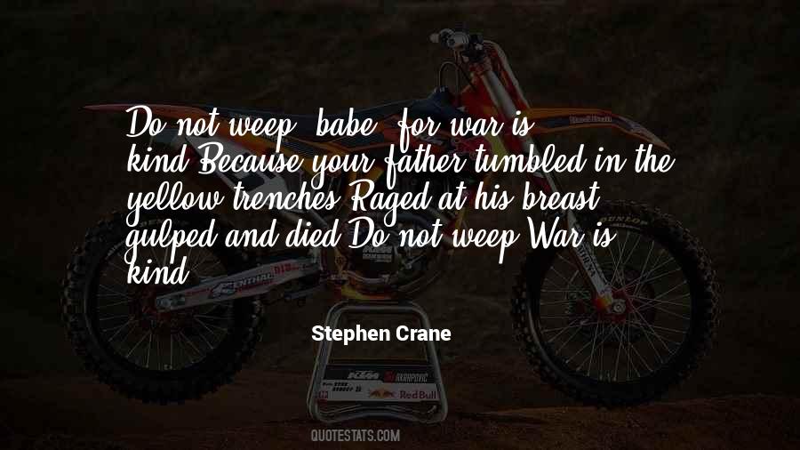 Stephen Crane Quotes #653536