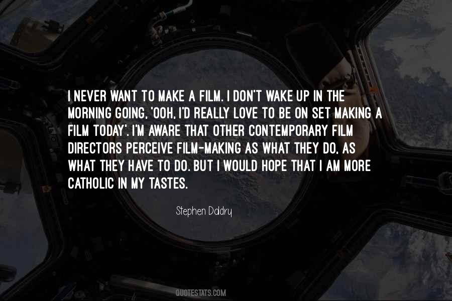 Stephen Daldry Quotes #1524826