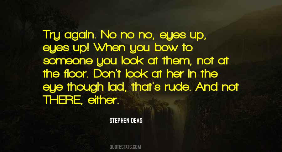 Stephen Deas Quotes #1773123