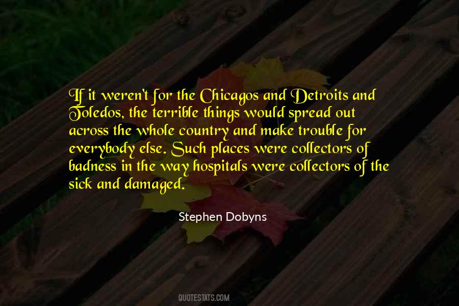 Stephen Dobyns Quotes #1028427