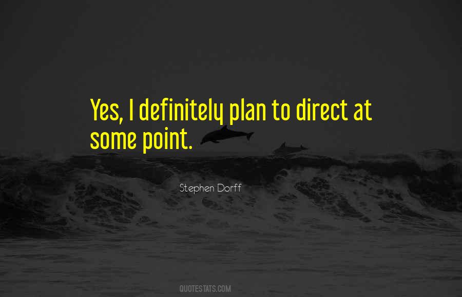 Stephen Dorff Quotes #1741288