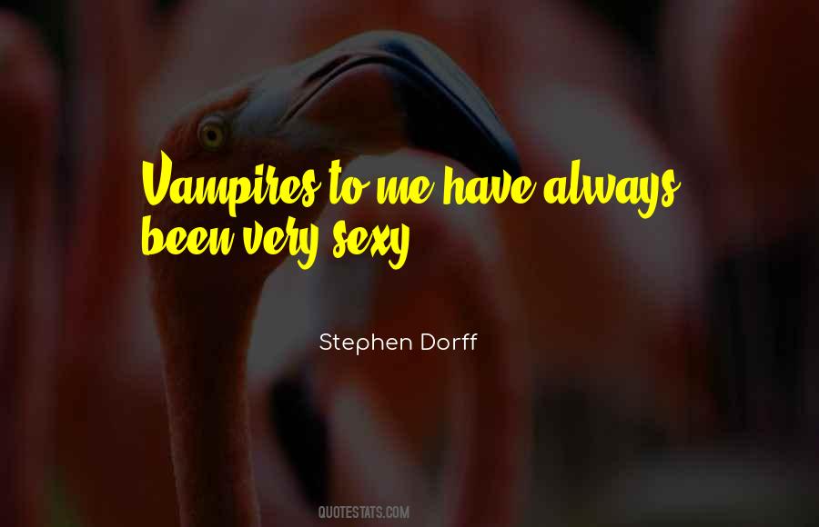 Stephen Dorff Quotes #595692