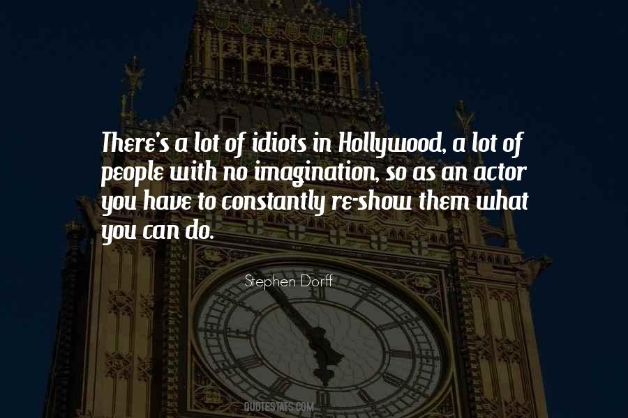 Stephen Dorff Quotes #653807