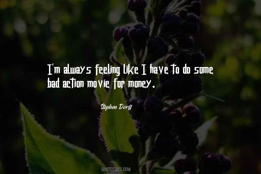 Stephen Dorff Quotes #929183
