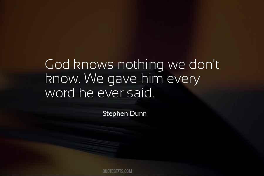 Stephen Dunn Quotes #1863610