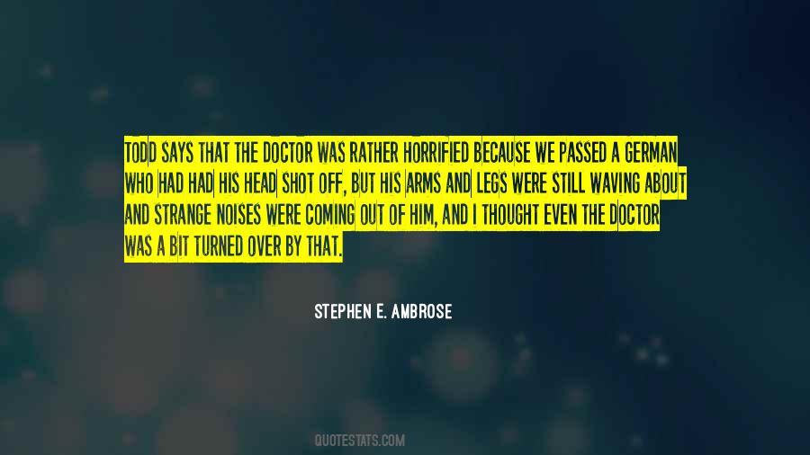 Stephen E. Ambrose Quotes #32054