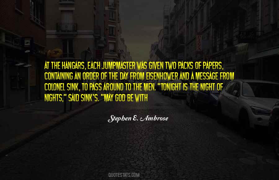 Stephen E. Ambrose Quotes #435002