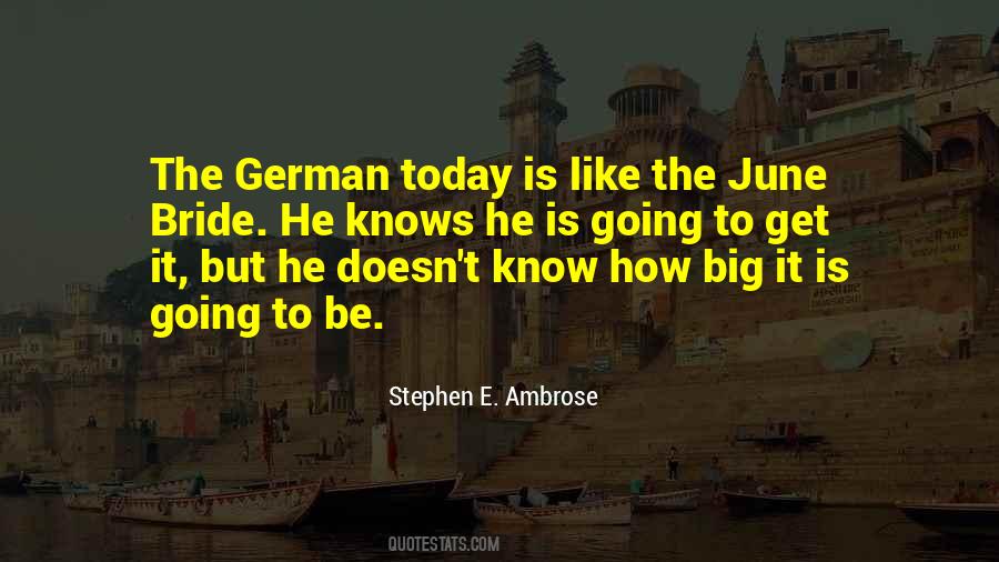 Stephen E. Ambrose Quotes #463890