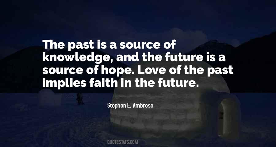 Stephen E. Ambrose Quotes #489881