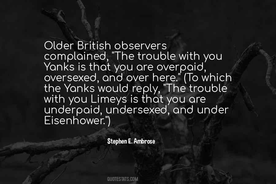 Stephen E. Ambrose Quotes #716407