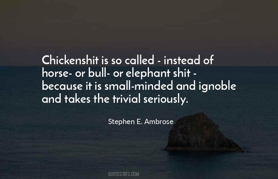 Stephen E. Ambrose Quotes #736557