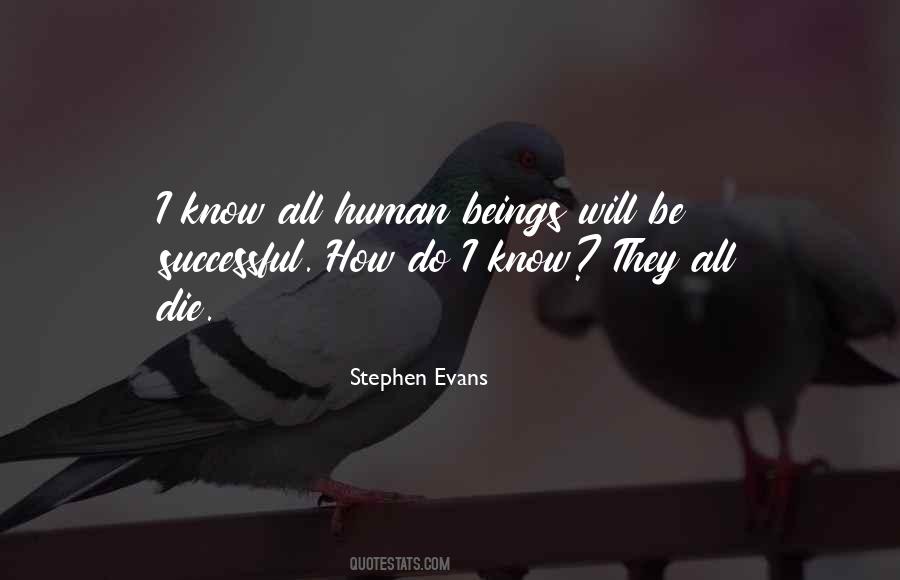 Stephen Evans Quotes #617649