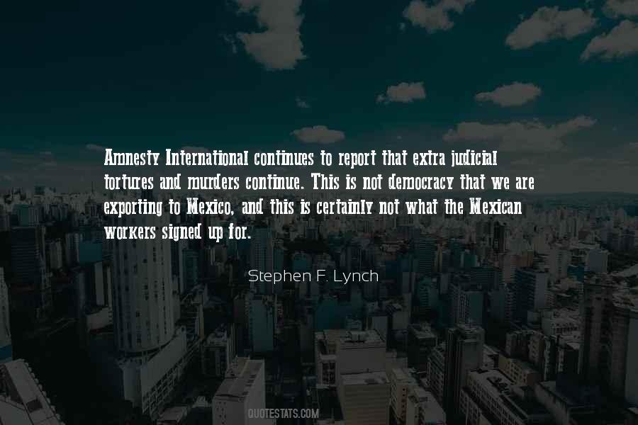 Stephen F. Lynch Quotes #1837207