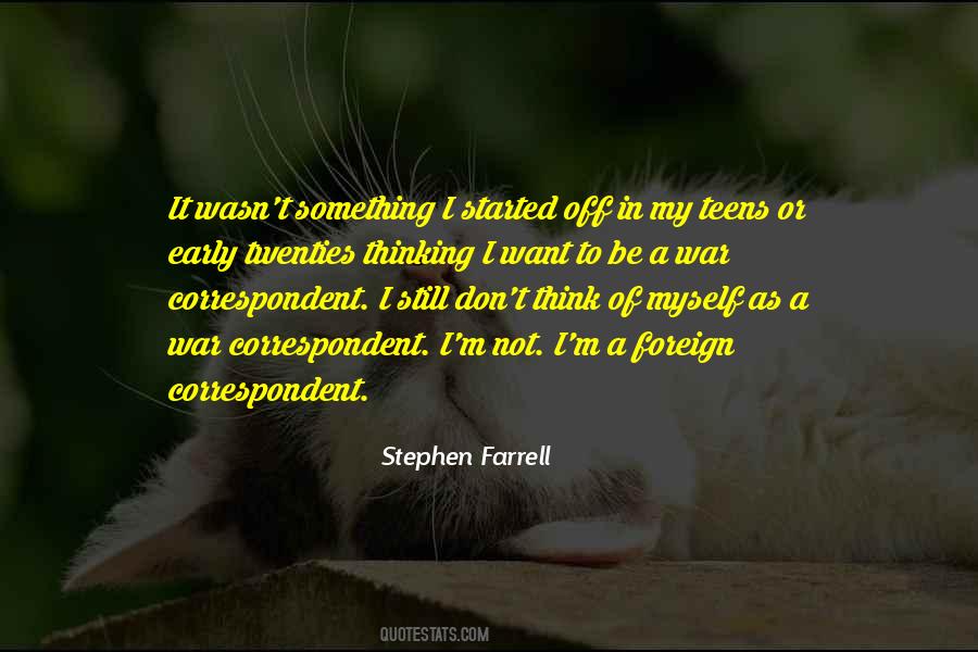 Stephen Farrell Quotes #1433090