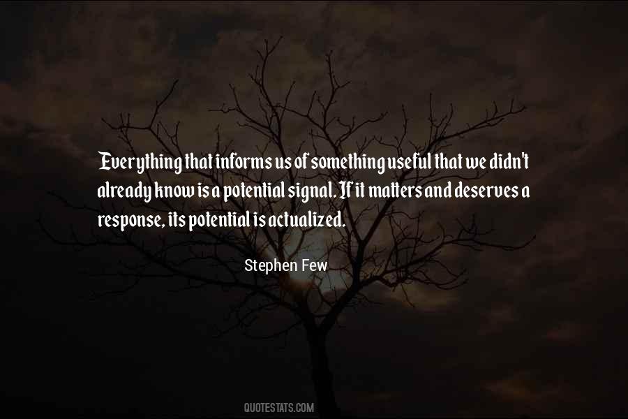 Stephen Few Quotes #875994