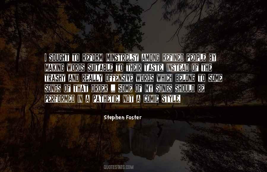 Stephen Foster Quotes #1042243