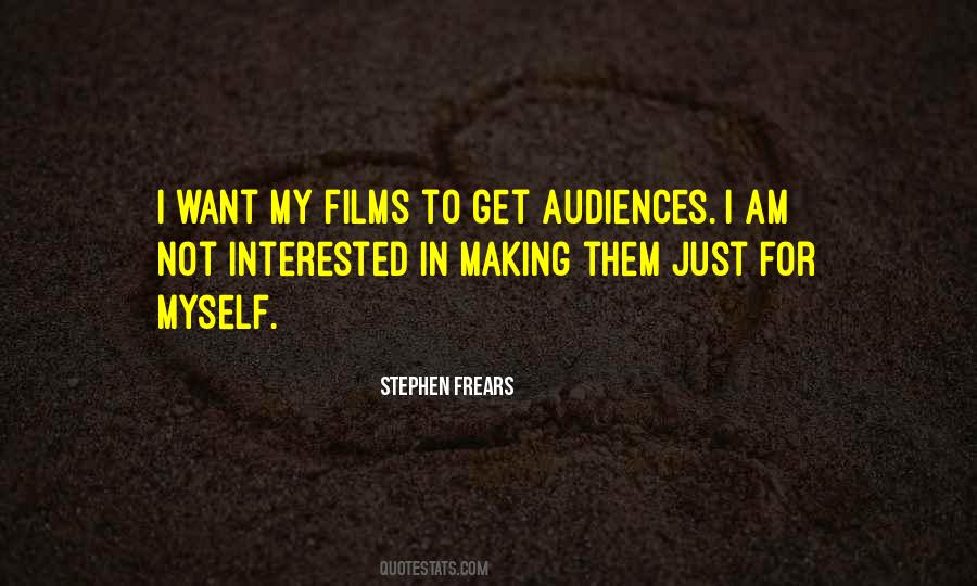 Stephen Frears Quotes #361725